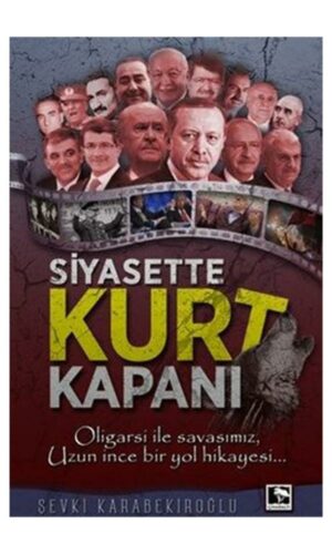 Siyasette Kurt Kapanı Kitabı