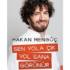 Sen Yola Çık Yol Sana Görünür kitap kapağı